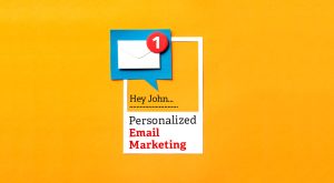 Email Personalisation Benefits